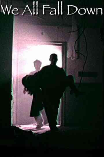 We All Fall Down Poster