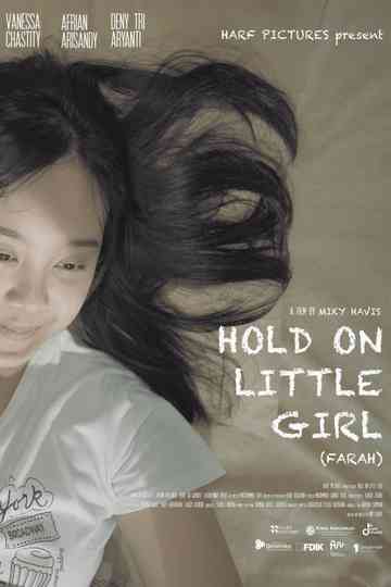 Hold On Little Girl Poster