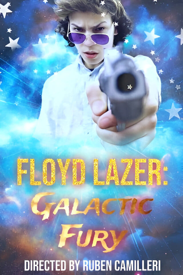 Floyd Lazer: Galactic Fury Poster