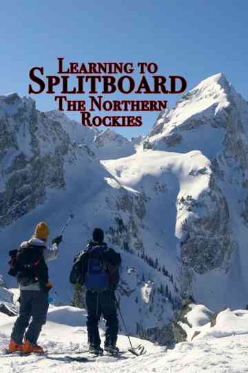 Learning to Splitboard the Northern Rockies Poster