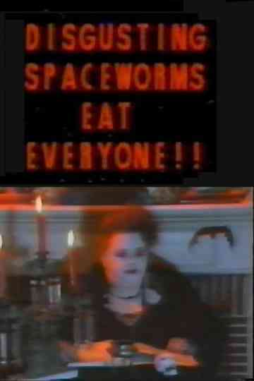 Disgusting Spaceworms Eat Everyone!! Poster