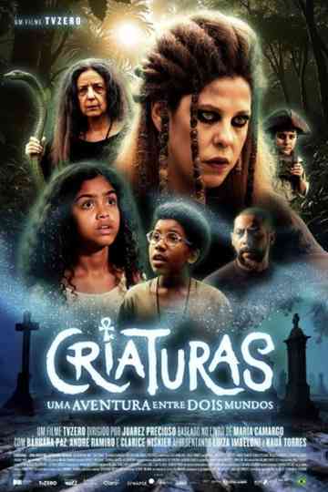 Criaturas – Uma Aventura entre Dois Mundos Poster