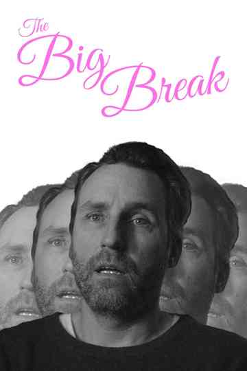 The Big Break Poster
