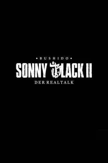 Sonny Black II: Der Realtalk Poster