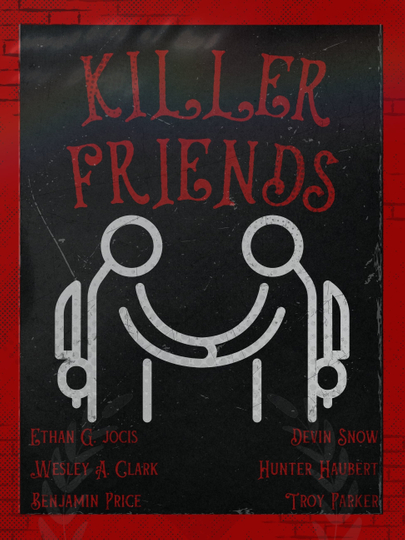 Killer Friends Poster