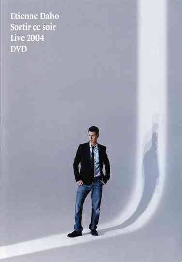 Etienne Daho  Sortir ce soir Poster