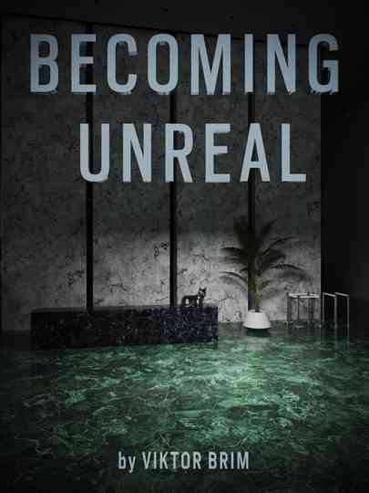 Becoming Unreal Poster