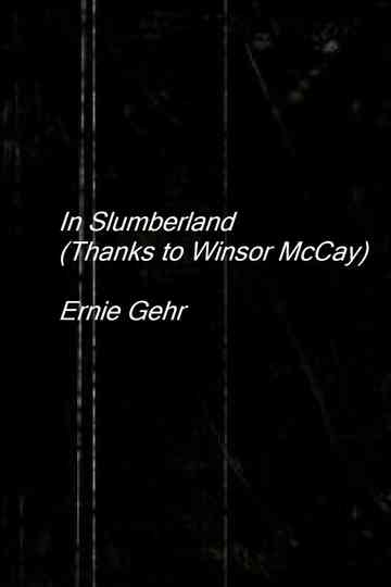 In Slumberland (Thanks to Winsor McCay) Poster