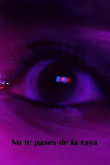 No te pases de la raya Poster