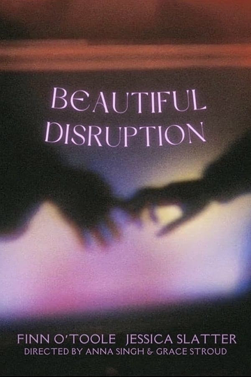 Beautiful Disruption Poster