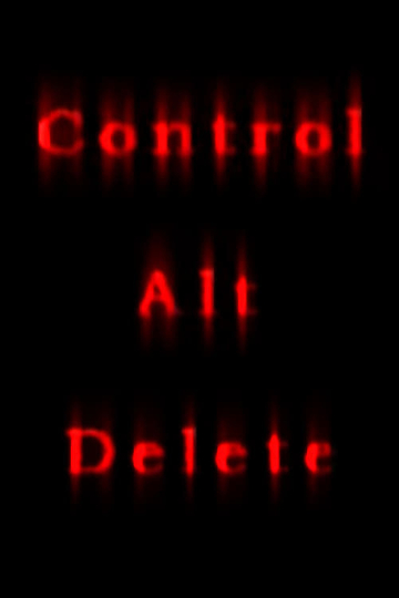 Control Alt Delete Poster