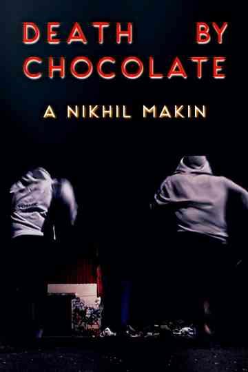 Death By Chocolate Poster