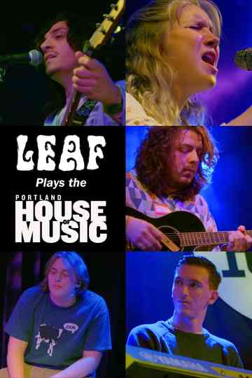 LEAF Plays the Portland House of Music Poster