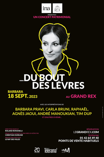 Immortelle Barbara - « …Du bout des lèvres » au Grand Rex à Paris, le 18/09/2023 Poster