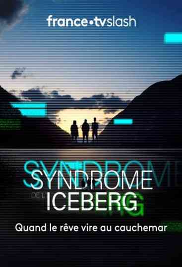 Le Syndrome de l'Iceberg Poster