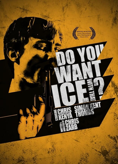 Do You Want Ice With That Poster