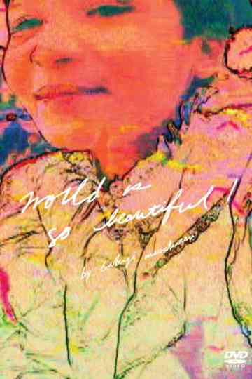 world is so beautiful Poster