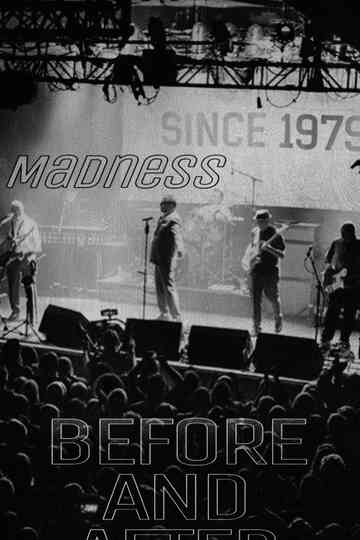 Madness: Before and After Poster