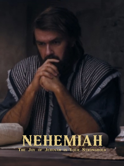 Nehemiah: “The Joy of Jehovah Is Your Stronghold”