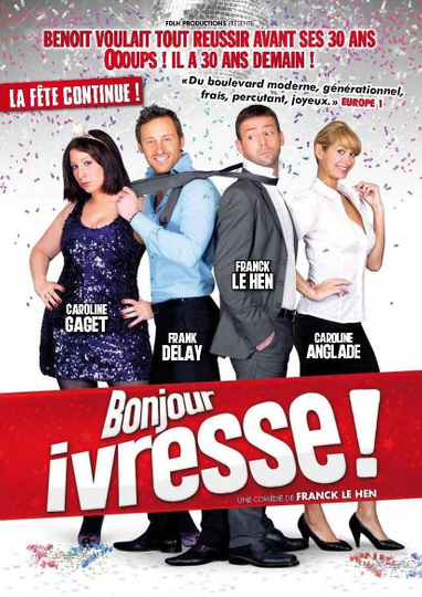 Bonjour ivresse  Poster