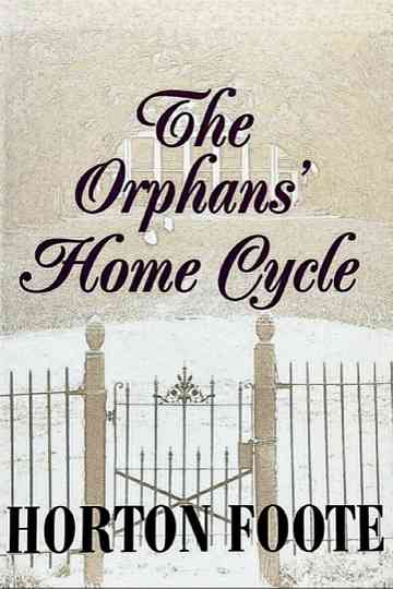The Orphans' Home Cycle Poster