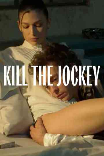 Kill The Jockey Poster