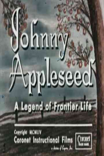Johnny Appleseed: A Legend of Frontier Life Poster