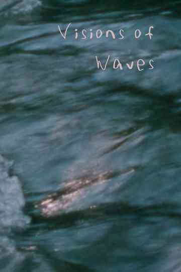 Visions of Waves Poster
