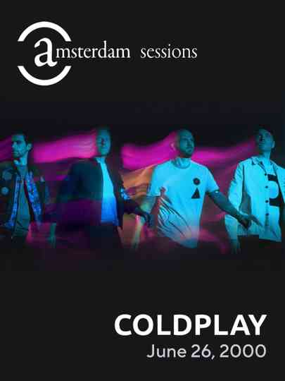 Coldplay: Amsterdam Sessions 2000 Poster