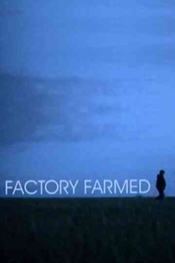 Factory Farmed poster