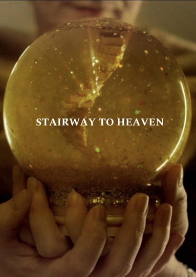 Stairway to Heaven: A Very Literal Music Video Poster