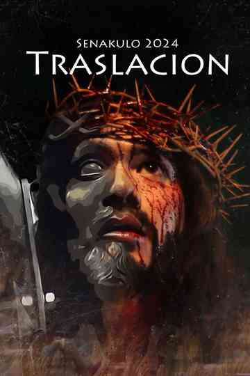 Senakulo 2024: Traslacion Poster