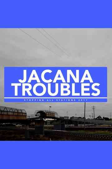 Jacana Troubles Poster