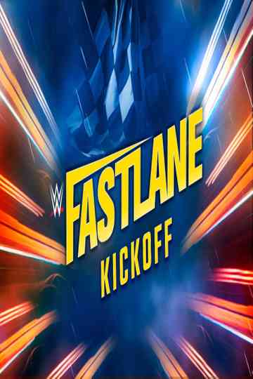 WWE Fastlane 2023 Kickoff Poster