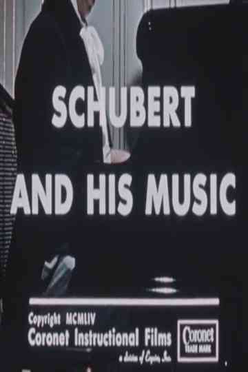 Schubert and His Music Poster