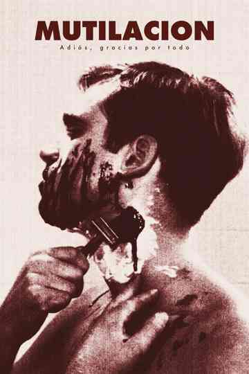 Mutilación: Adiós, gracias por todo Poster