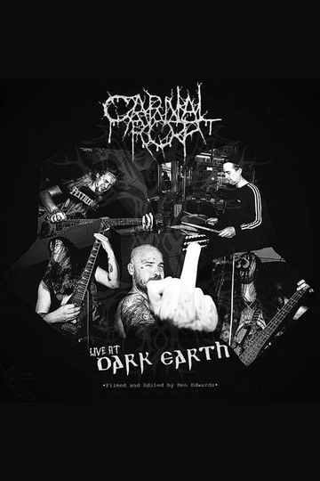 Carnal Rot - Live at Dark Earth Poster