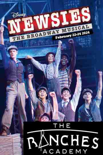 Newsies: The Ranches Academy School Performance Poster