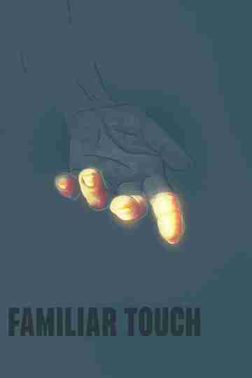 Familiar Touch Poster