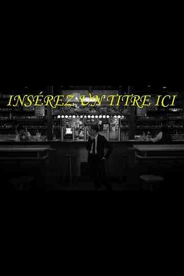 Insérez un titre ici Poster