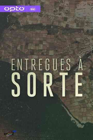 Entregues à Sorte poster