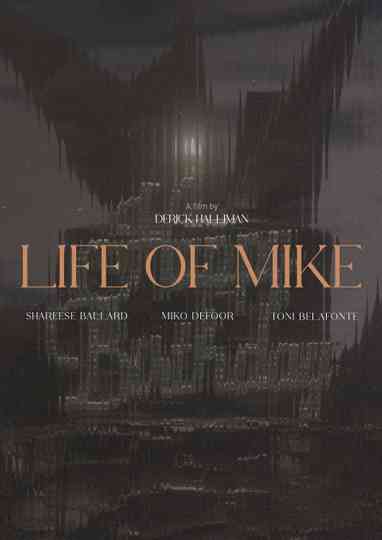 Life of Mike Poster