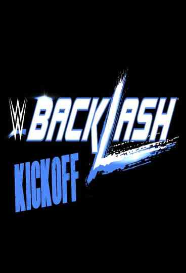 WWE Backlash 2016 Kickoff Poster