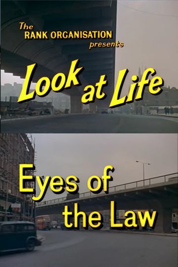 Look at Life: Eyes of the Law