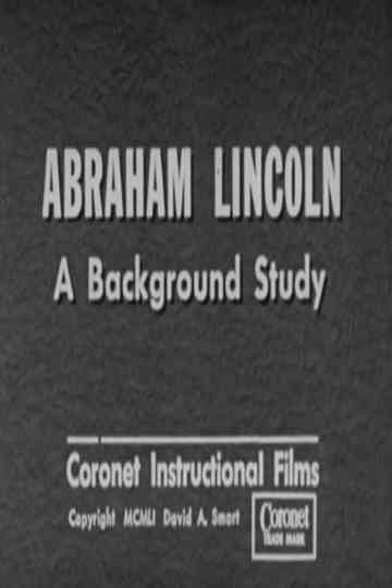 Abraham Lincoln: A Background Study Poster