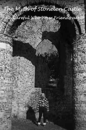The Myth of Stonelen Castle Poster