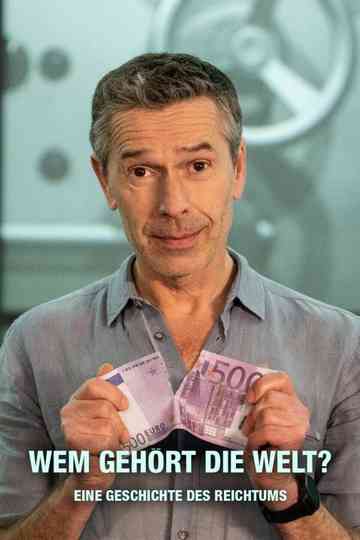 Terra x - Wem gehört die Welt? Poster