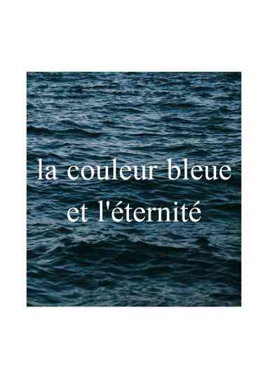 la couleur bleue et l'éternité Poster