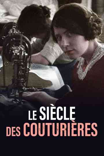 Le Siècle des couturières Poster