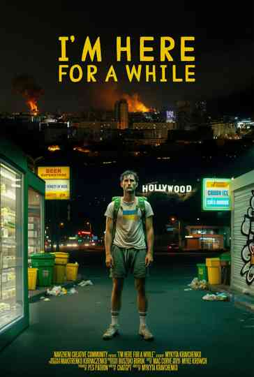 I'm Here For a While Poster